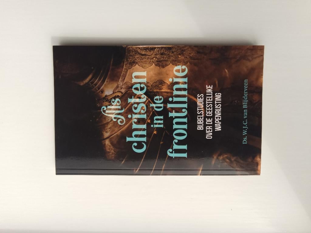 Als Christen in de frontlinie - ds. W.J.C. van Blijderveen, Christendom | Protestants, Ophalen of Verzenden, Zo goed als nieuw