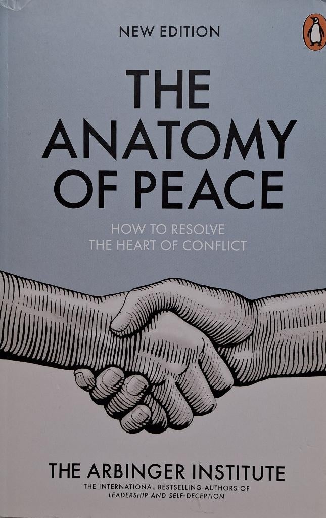 The Arbinger Institute - The Anatomy of Peace (ENGELSTALIG), Ophalen of Verzenden, Zo goed als nieuw, Non-fictie