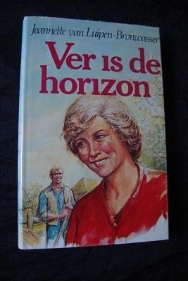 VER IS DE HORIZON  Jeanette van Luipen-Bronwasser, Boeken, Romans, Ophalen of Verzenden, Gelezen, Nederland