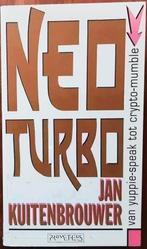 Neo-turbo - van yuppie-speak tot crypto-mumble, Ophalen of Verzenden, Zo goed als nieuw
