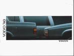Volvo 740 brochure auto (vv16), Ophalen of Verzenden, Zo goed als nieuw, Volvo
