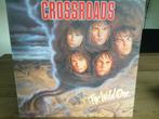 Crossroads-The Wild One. Excellent vinyl LP., Ophalen of Verzenden, Zo goed als nieuw