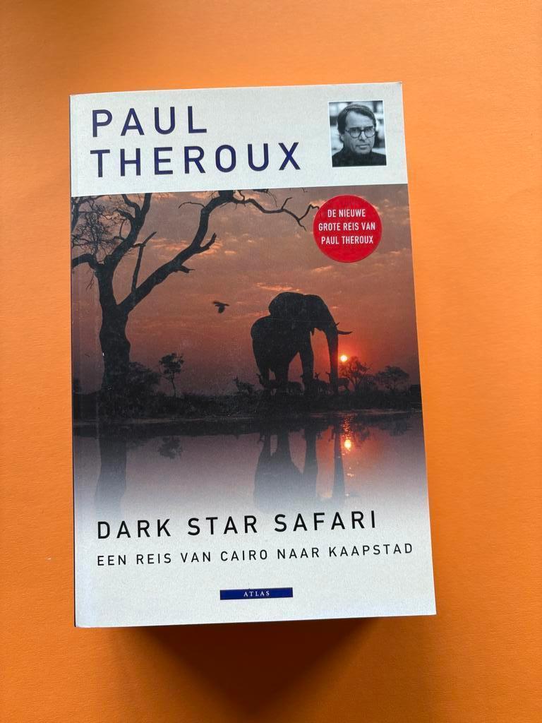 Dark Star Safari - Paul Theroux, Boeken, Verzenden, Nieuw, Afrika