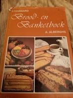 Brood- en banket boek A.Alberghs, Boeken, Ophalen of Verzenden, Zo goed als nieuw, A.Alberghs