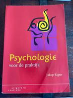Psychologie voor de praktijk - Jakop Rigter, Ophalen of Verzenden, Gelezen, Overige onderwerpen