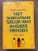 Het onzichtbare geluk - Manu Joseph, Ophalen of Verzenden, Gelezen, Nederland