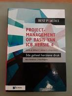 Projectmanagement op basis van ICB versie 4 –3de geheel herz, Boeken, Bert Hedeman; Roel Riepma, Ophalen of Verzenden, Zo goed als nieuw