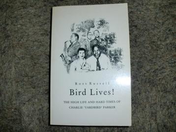   Bird Lives: The High Life and Hard Times of Charlie Parker beschikbaar voor biedingen