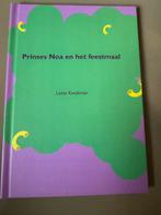 Prinses Noa en het feestmaal - Lotte Kwakman, Boeken, Fictie algemeen, Jongen of Meisje, Ophalen of Verzenden, Zo goed als nieuw