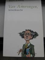 Hans Schoots - Van Amerongen, letterknecht, Boeken, Ophalen of Verzenden, Gelezen, Hans Schoots, Nederland