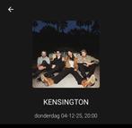 Kensington - 1e ring - best seats - 4 december - 2 stuks, Tickets en Kaartjes, Twee personen, Juni
