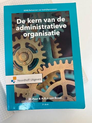 De kern van de administratieve organisatie - 3e druk beschikbaar voor biedingen