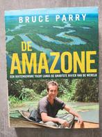 De Amazone Bruce Parry in nieuwstaat! Hard cover, Ophalen of Verzenden, Zo goed als nieuw