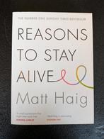 Matt Haig, Reasons to stay alive, z.g.a.n. (depressies), Boeken, Ophalen of Verzenden, Zo goed als nieuw