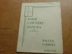 Four country dances -walter caroll - piano, Muziek en Instrumenten, Bladmuziek, Gebruikt, Ophalen of Verzenden, Artiest of Componist