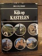 KIJK OP KASTELEN,  BOEK IS VOOR DE LIEFHEBBERS, Ophalen of Verzenden, Gelezen, DRS .H.MJ TROMP
