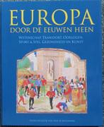 Prof. Blockmans, Willem Pieter : Europa door de eeuwen heen., Boeken, Ophalen of Verzenden, Zo goed als nieuw, Europa