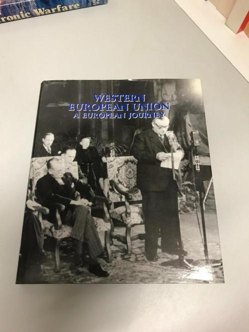 Western European Union A European journey, Boeken, Oorlog en Militair, Gelezen, 1945 tot heden, Ophalen of Verzenden