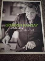Gordon Ramsay - Het geheim van de chef, Boeken, Kookboeken, Ophalen of Verzenden, Zo goed als nieuw, Gordon Ramsay