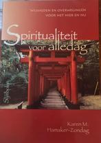 Spiritualiteit voor alledag - Hamaker-Zondag, Boeken, Achtergrond en Informatie, Spiritualiteit algemeen, Verzenden, Karen M. Hamaker-Zondag