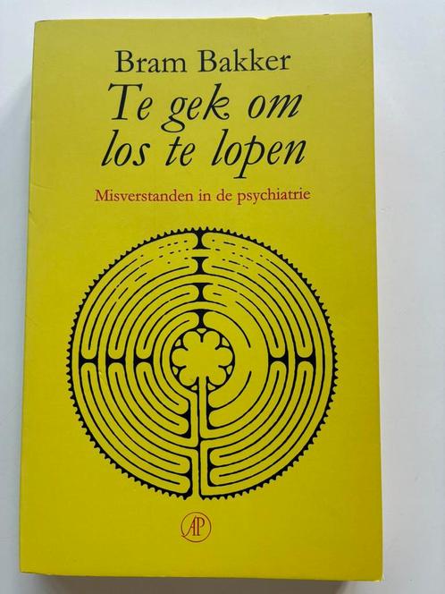 Bert Bakker - Te gek om los te lopen, Boeken, Psychologie, Zo goed als nieuw, Ophalen of Verzenden