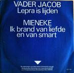 1976	Vader Jacob (Robert Long)		Vader Jacob: Lepra Is Lijden, Nederlandstalig, 7 inch, Zo goed als nieuw, Single