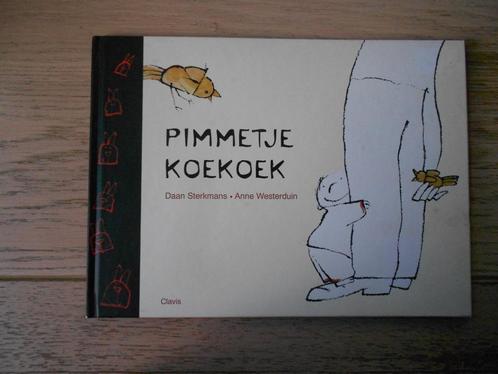 Pimmetje Koekoek - Daan Sterkmans / Anne Westerduin, Boeken, Kinderboeken | Kleuters, Zo goed als nieuw, Ophalen of Verzenden
