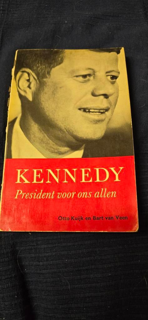 Boek Kennedy - President voor ons allen, Ophalen of Verzenden, Gelezen, Otto Kuijk en Bart van Veen, Politiek