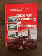 Gilze van Vossenberg tot Valkenberg - Geschiedenis, Boeken, Ophalen of Verzenden, 20e eeuw of later, Zo goed als nieuw