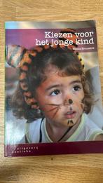 Helma Brouwers - Kiezen voor het jonge kind, Ophalen of Verzenden, Zo goed als nieuw, Helma Brouwers