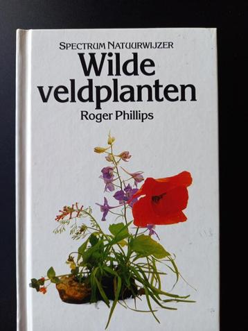 Wilde veldplanten / Roger Phillips beschikbaar voor biedingen