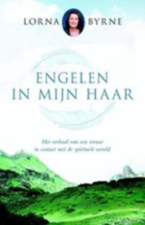 Lorna Byrne - Engelen in mijn haar, Boeken, Esoterie en Spiritualiteit, Zo goed als nieuw, Spiritualiteit algemeen, Ophalen of Verzenden