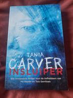 Insluiper - Tania Caryer - Thriller, Ophalen of Verzenden, Gelezen, Nederland