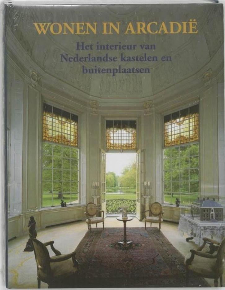 Wonen in Arcadië., Boeken, Kunst en Cultuur | Beeldend, Zo goed als nieuw, Overige onderwerpen, Ophalen of Verzenden