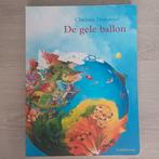 De gele ballon - Charlotte Dematons, Gelezen, 3 tot 4 jaar, Ophalen of Verzenden, Uitklap-, Voel- of Ontdekboek