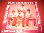 The Shorts: Comment ca va - nederlands, Ophalen of Verzenden, Zo goed als nieuw, Single