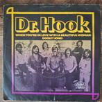 Dr.Hook When you're in love with a beautiful woman, Cd's en Dvd's, Vinyl Singles, 7 inch, Single, Ophalen of Verzenden, Zo goed als nieuw