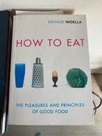 How to Eat, Boeken, Nigella, Ophalen of Verzenden, Zo goed als nieuw