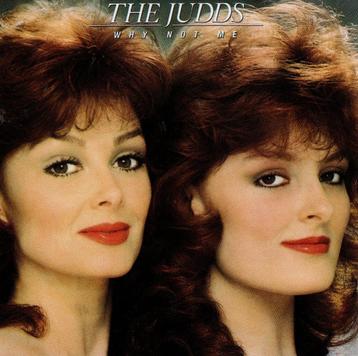 CD The Judds - Why Not Me beschikbaar voor biedingen