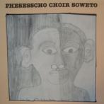 Phesesscho Choir Soweto – The Phefeni - DOW Connection 1985, Cd's en Dvd's, Vinyl | Wereldmuziek, Overige soorten, Gebruikt, Ophalen of Verzenden