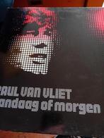 Dubbel Lp  Paul van Vliet  Vandaag of Morgen., Ophalen of Verzenden, Zo goed als nieuw