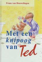 Frans v Houwelingen: Met een knipoog van Ted, Ophalen of Verzenden, Zo goed als nieuw, Fictie algemeen