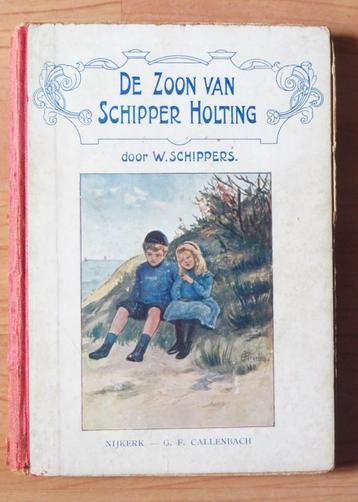 W. Schippers De Zoon van Schipper Holting ( antiek rode rug beschikbaar voor biedingen