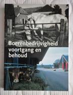 Boeren bedrijvigheid voortgang en behoud, 20e eeuw of later, E.F.Koldeweij e.a., Ophalen of Verzenden, Zo goed als nieuw