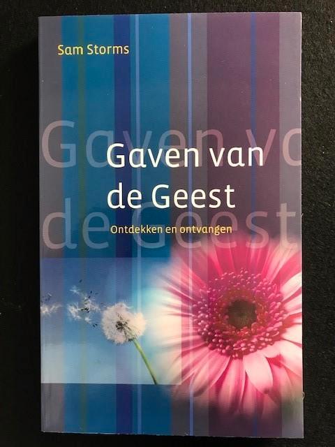 Gaven van de Geest - Ontdekken en ontvangen; Sam Storms, Boeken, Godsdienst en Theologie, Zo goed als nieuw, Ophalen of Verzenden