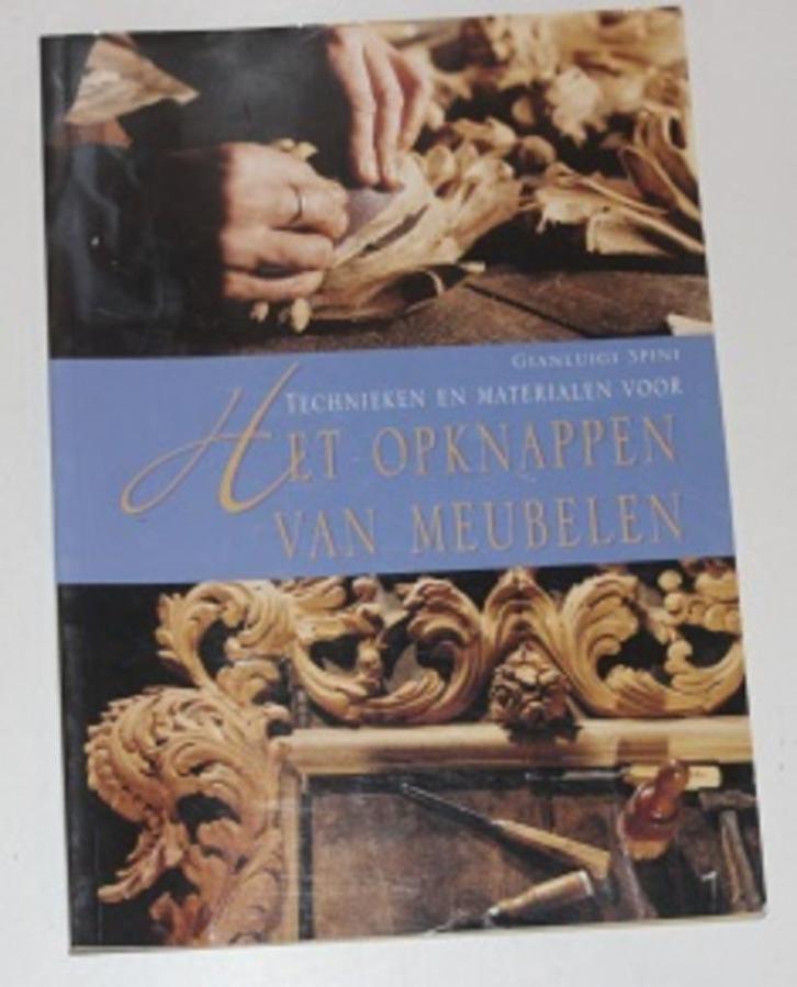 Het opknappen van meubelen 131138, Boeken, Hobby en Vrije tijd, Zo goed als nieuw, Houtbewerking, Ophalen of Verzenden