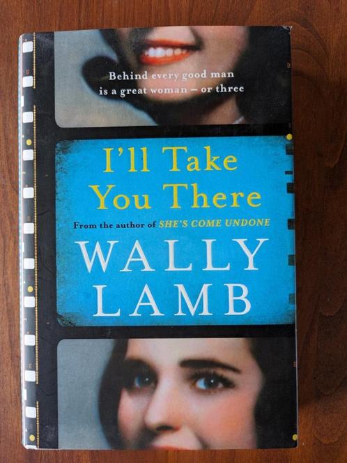Wally Lamb. I'll take you there. Als nieuw!!, Boeken, Taal | Engels, Zo goed als nieuw, Fictie, Ophalen of Verzenden