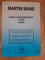 Koraalbewerkingen voor orgel, Martin Mans, Klavarscribo, Muziek en Instrumenten, Bladmuziek, Orgel, Ophalen of Verzenden, Zo goed als nieuw