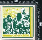 Sticker: Vastenaktie - Om het recht van de zwaksten (Groen), Verzamelen, Stickers, Overige typen, Ophalen of Verzenden, Zo goed als nieuw