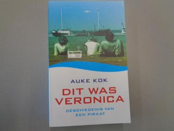 DIt was Veronica - Auke Kok / Geschiedenis van een piraat beschikbaar voor biedingen